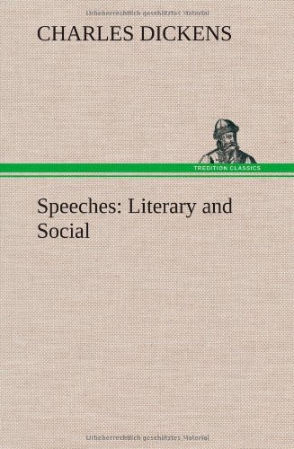 Cover for Charles Dickens · Speeches: Literary and Social (Innbunden bok) (2013)