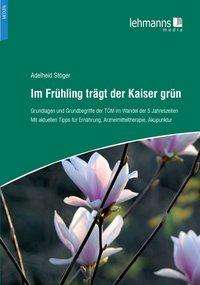 Cover for Stöger · Im Frühling trägt der Kaiser grü (Book)