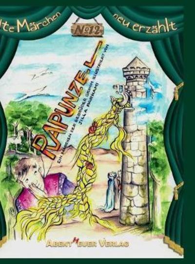 Rapunzel - Grimm - Bøker -  - 9783945976630 - 2. juli 2018