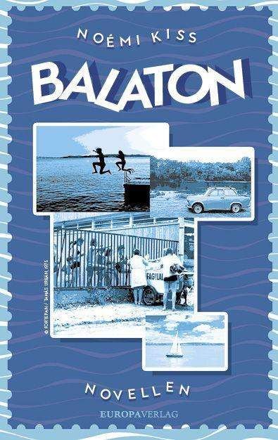 Balaton - Kiss - Bøger -  - 9783958903630 - 