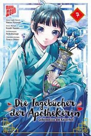 Cover for Natsu Hyuuga · Die Tagebücher der Apothekerin - Geheimnisse am Kaiserhof 7 (Bok) (2022)