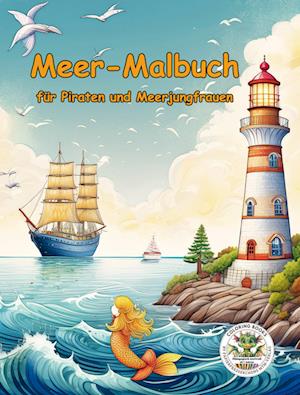 Cover for Nanja Holland · Meer-Malbuch für Piraten und Meerjungfrauen (Book) (2024)