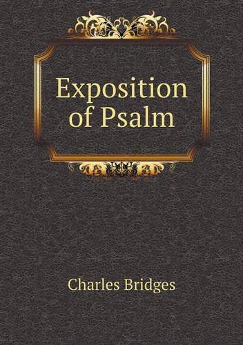 Cover for Charles Bridges · Exposition of Psalm (Paperback Book) (2013)