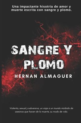 Cover for Hernan Almaguer · Sangre y Plomo (Taschenbuch) (2020)