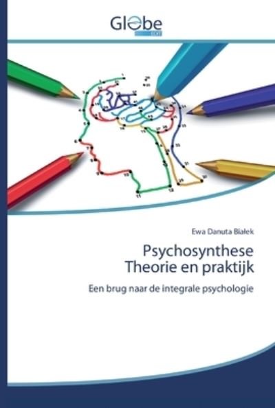 Cover for Bialek · Psychosynthese Theorie en prakti (Bog) (2020)