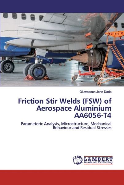 Cover for Dada · Friction Stir Welds (FSW) of Aeros (Bok) (2020)