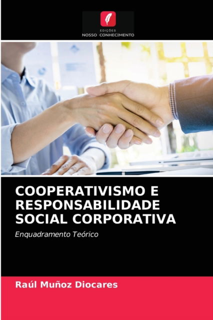 Cover for Raul Muñoz Diocares · Cooperativismo E Responsabilidade Social Corporativa (Paperback Book) (2021)