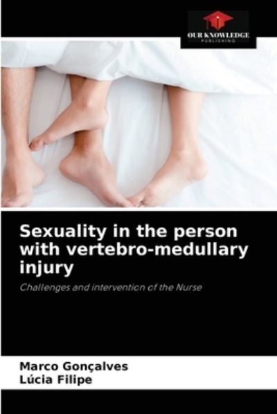 Cover for Marco Goncalves · Sexuality in the person with vertebro-medullary injury (Paperback Book) (2021)