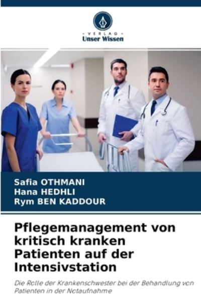 Cover for Safia Othmani · Pflegemanagement von kritisch kranken Patienten auf der Intensivstation (Paperback Book) (2021)