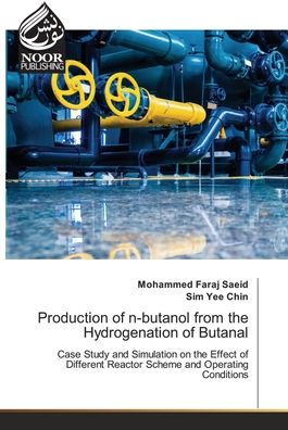 Cover for Mohammed Faraj Saeid · Production of n-butanol from the Hydrogenation of Butanal (Taschenbuch) (2022)