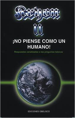 Cover for Lee Carroll · Kryon Ii: No Piense Como Un Humano! (Colleccion Nueva Consciencia) (Paperback Book) (1997)