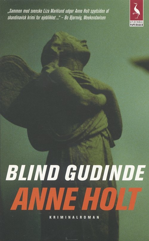 Cover for Anne Holt · Gyldendals Paperbacks: Blind gudinde (Taschenbuch) [3. Ausgabe] [Paperback] (2005)