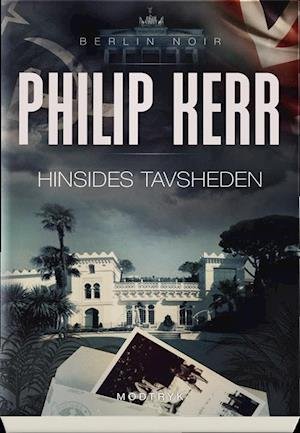 Cover for Philip Kerr · Berlin Noir-serien: Hinsides tavsheden (Sewn Spine Book) [1st edition] (2018)