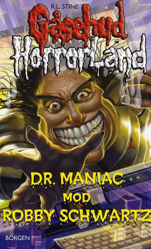 Cover for R.L. Stine · Gåsehud Horrorland, 5: Dr. Maniac mod Robby Schwartz (Sewn Spine Book) [1. wydanie] (2009)