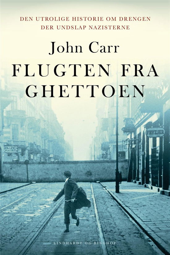 Cover for John Carr · Flugten fra ghettoen (Bound Book) [1. wydanie] (2022)