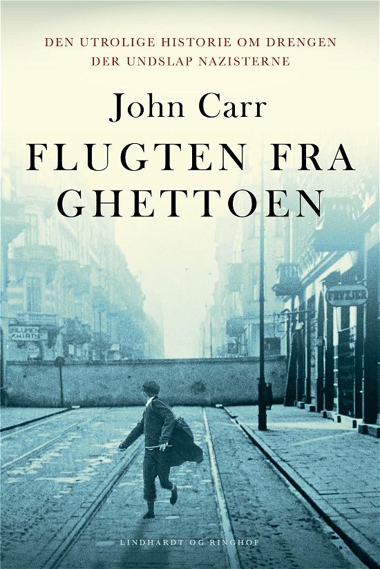 Cover for John Carr · Flugten fra ghettoen (Bound Book) [1e uitgave] (2022)