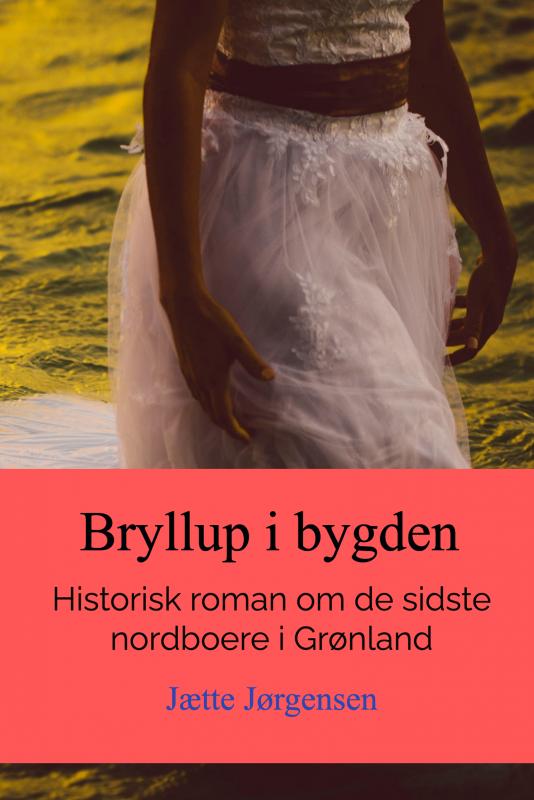 Cover for Jætte Jørgensen · Bryllup i bygden (Hardcover Book) (2022)