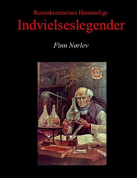 Cover for Finn Nørlev · Rosenkreuzernes Hemmelige Indvielseslegender (Paperback Book) (2015)