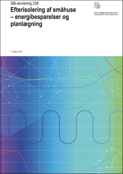 Cover for Eva B. Møller · Anvisning 239: Efterisolering af småhuse (Hæftet bog) [1. udgave] (2012)