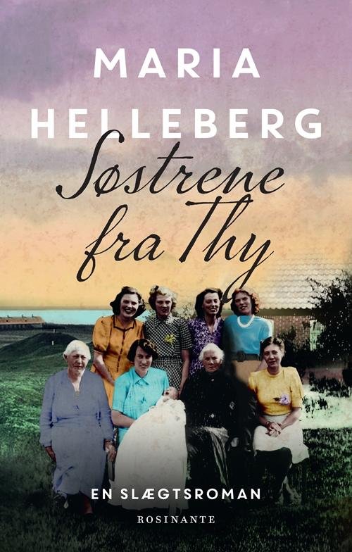 Cover for Maria Helleberg · Thy-serien: Søstrene fra Thy (Bound Book) [1st edition] (2019)