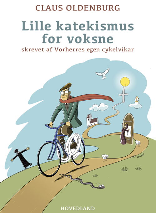 Cover for Claus Oldenburg · Lille katekismus for voksne (Hæftet bog) [1. udgave] (2023)