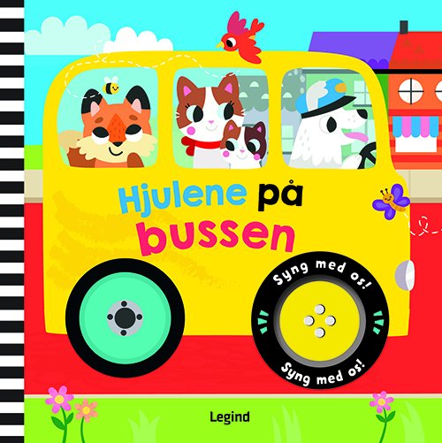 Sangbog med musik: Hjulene på bussen -  - Livres - Legind - 9788771558630 - 27 juillet 2020