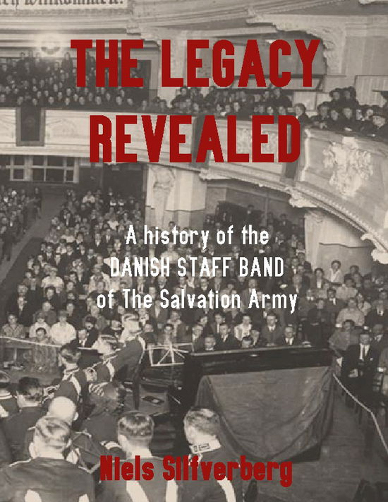 Cover for Niels Silfverberg · The Legacy Revealed (Hardcover Book) [1st edition] (2025)