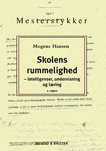 Cover for Mogens Hansen · Mesterstykker.: Skolens rummelighed (Sewn Spine Book) [2. wydanie] [Ingen] (2005)