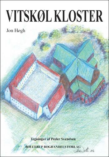 Cover for Jon Høgh · Vitskøl Kloster (Bok) [1. utgave] (2001)