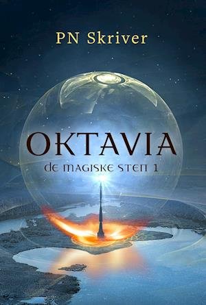 Cover for PN Skriver · De magiske sten 1: OKTAVIA (Taschenbuch) [1. Ausgabe] (2021)