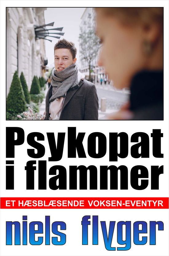 Cover for Niels Flyger · Psykopat I Flammer (Paperback Book) [1st edition] (2020)