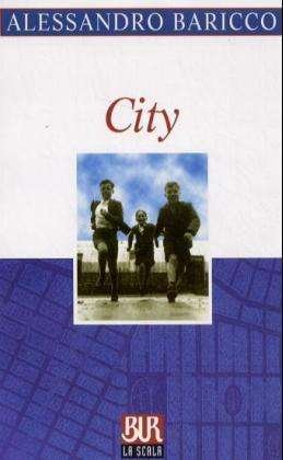 Cover for Alessandro Baricco · City (Scala) (Pocketbok) (2002)