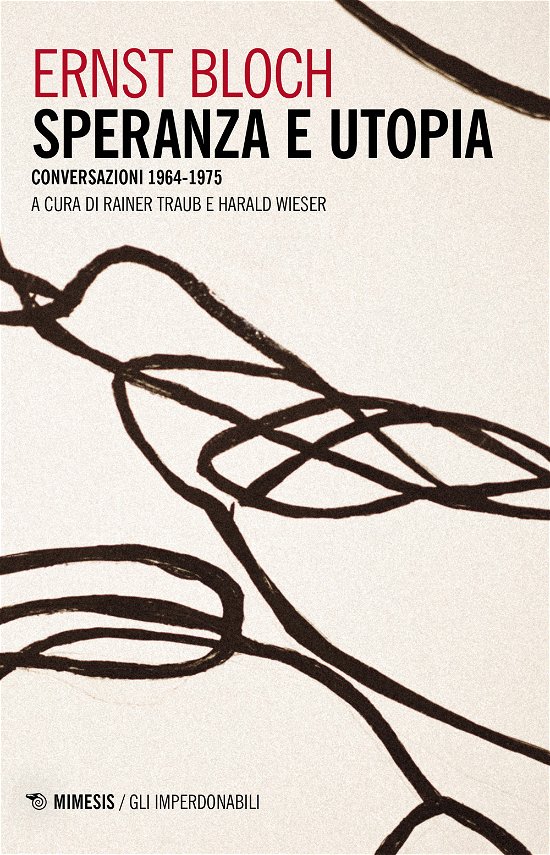 Cover for Ernst Bloch · Speranza E Utopia. Conversazione 1964-1975 (Book)