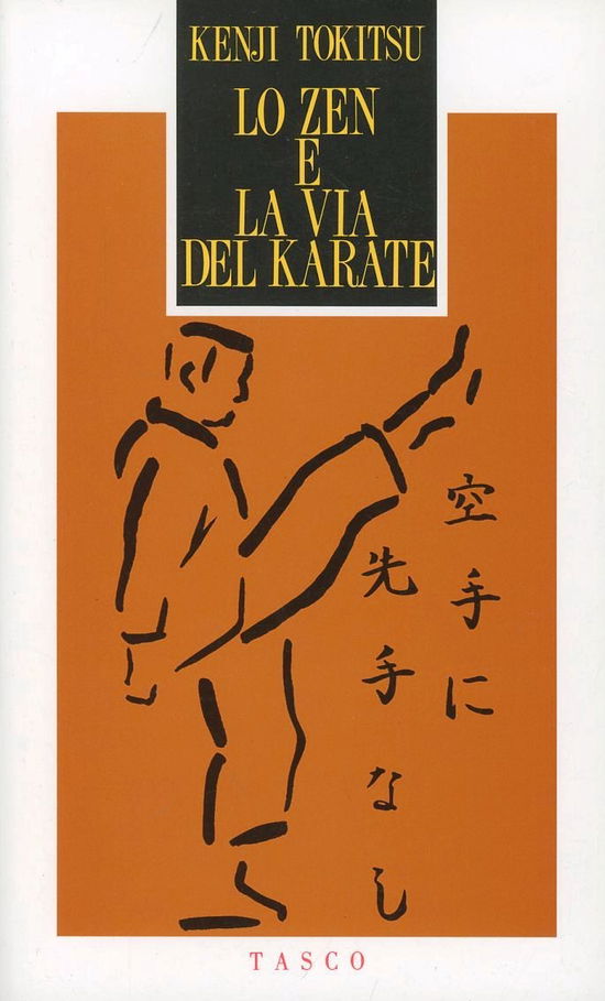 Cover for Kenji Tokitsu · Lo Zen E La Via Del Karate (Book)