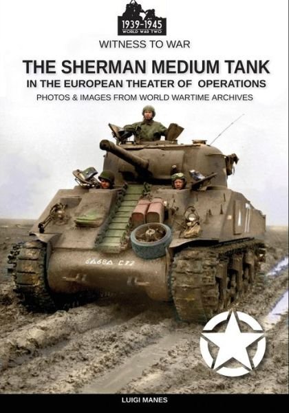 Cover for Luigi Manes · The Sherman medium tank (Paperback Book) (2019)