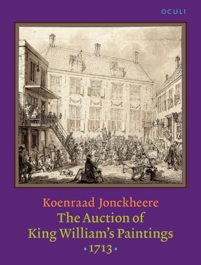 Cover for Koenraad Jonckheere · Auction of King William's Paintings (1713) (Paperback Book) (2008)