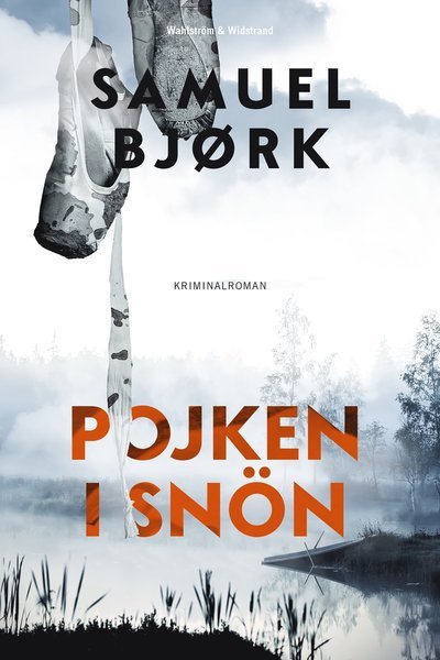 Cover for Samuel Bjørk · Mia Krüger och Holger Munch: Pojken i snön (Indbundet Bog) (2019)