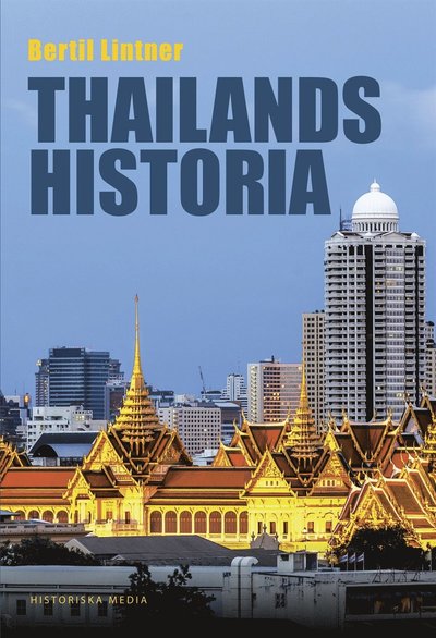 Cover for Bertil Lintner · Thailands historia (ePUB) (2016)