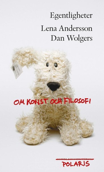 Cover for Dan Wolgers · Egentligheter : Om konst och filosofi (Paperback Book) (2019)