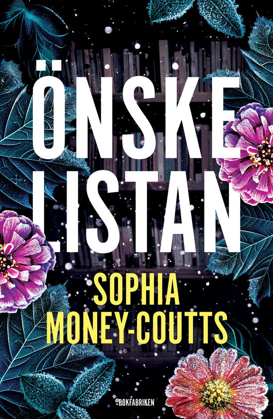 Cover for Sophia Money-Coutts · Önskelistan (Paperback Book) (2024)