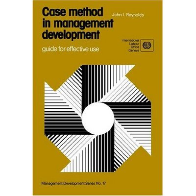 Cover for John I. Reynolds · Case Method in Management Development. Guide for Effective Use (Management Development Series No. 17) (Wep Study) (Paperback Book) [5th edition] (1992)