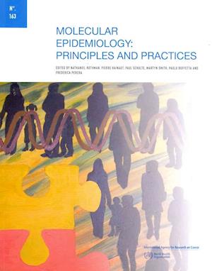 Cover for International Agency for Research on Cancer · Molecular Epidemiology: Principles and Practices (Iarc Scientific Publications) (Paperback Book) (2012)