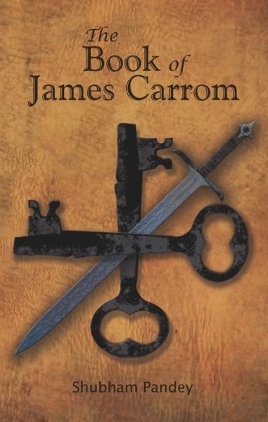 Cover for Shubham Pandey · The Book of James Carrom (Paperback Book) (2015)