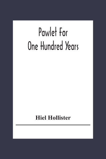 Cover for Hiel Hollister · Pawlet For One Hundred Years (Paperback Book) (2020)