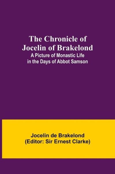 Cover for Jocelin de Brakelond · The Chronicle of Jocelin of Brakelond (Paperback Bog) (2021)