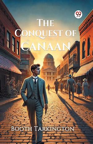 Cover for Booth Tarkington · The Conquest of Canaan (Edition1) (Paperback Book) (2025)
