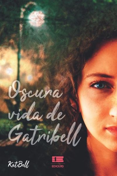 Cover for Ígneo · Oscura vida de Gatribell (Paperback Book) (2020)