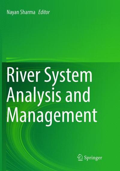 Cover for River System Analysis and Management (Paperback Book) [Softcover reprint of the original 1st ed. 2017 edition] (2018)