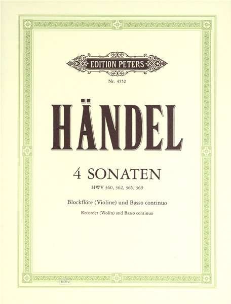 4 Sonaten für Blockflöte (Violine) und Basso continuo HWV 360/362/365/369 - Georg Friedrich Händel - Bøker - Peters, C. F. Musikverlag - 9790014029630 - 