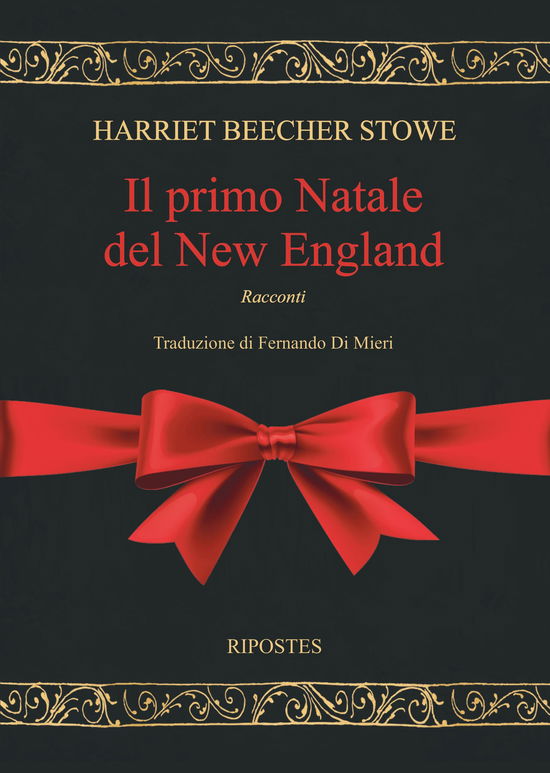 Cover for Stowe Harriet Beecher · Il Primo Natale Del New England (Bok)